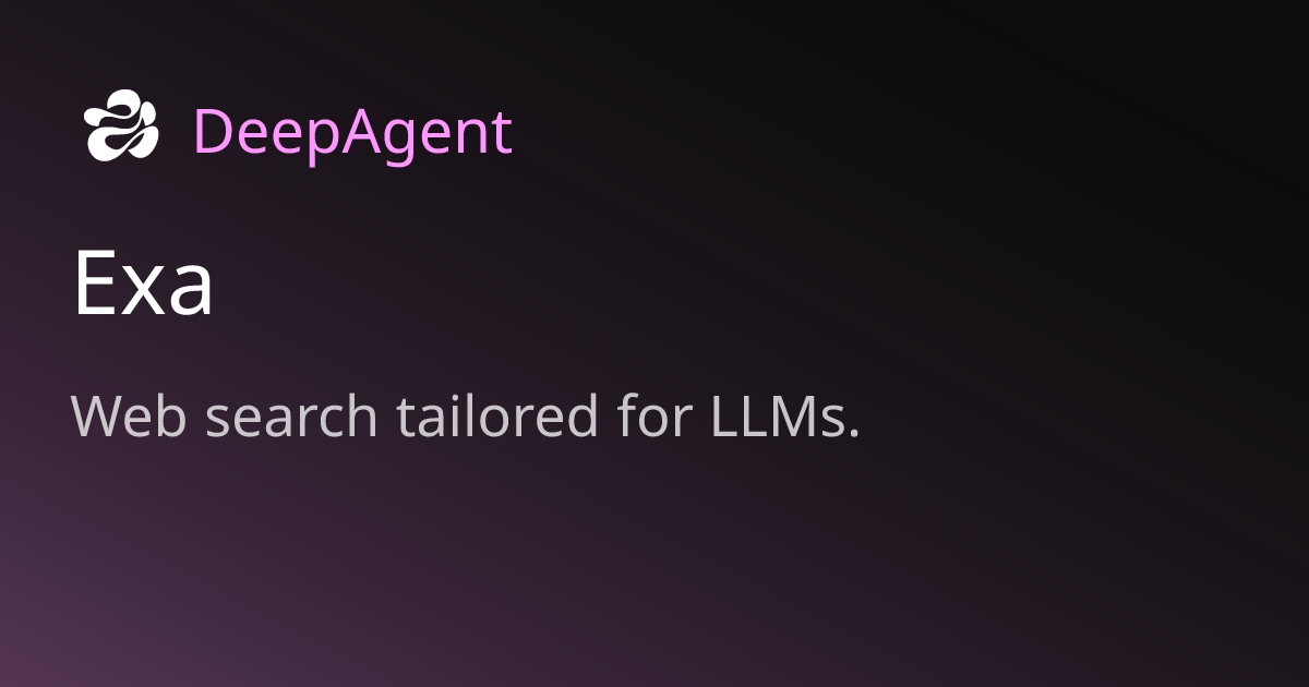 Exa | DeepAgent